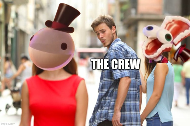 Distracted Boyfriend Meme | the crew | image tagged in memes,distracted boyfriend | made w/ Imgflip meme maker