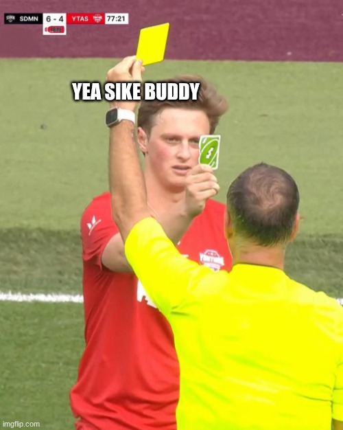 Max fosh uno reverse | yea sike buddy | image tagged in max fosh uno reverse | made w/ Imgflip meme maker