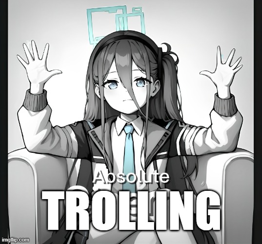 Aris ABSOLUTE CINEMA | trolling | image tagged in aris absolute cinema | made w/ Imgflip meme maker