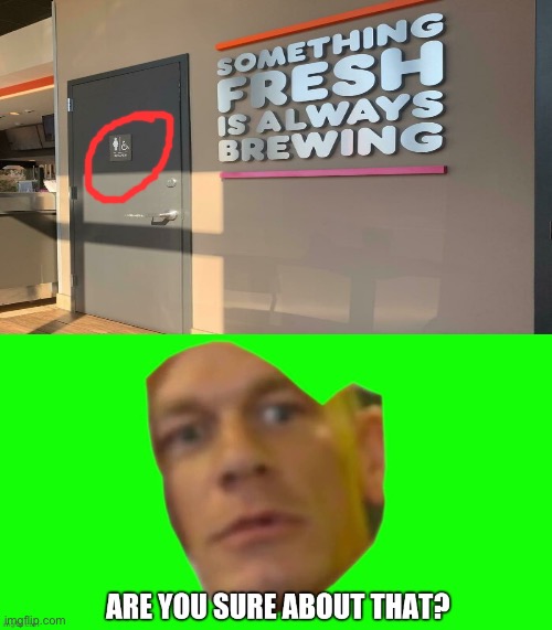 Are you sure about that? | image tagged in are you sure about that | made w/ Imgflip meme maker