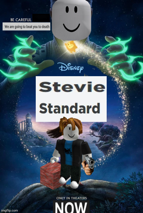 Stevie Standard (wish parody) I unmarked it. -OakleyMendelevia | image tagged in parody,wish,stevie standard | made w/ Imgflip meme maker