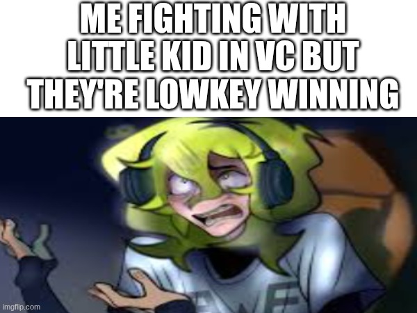 Angelo and I have the same hair, that's why I keep using him in my place | me fighting with little kid in vc but they're lowkey winning | image tagged in roblox,meme,voice,games | made w/ Imgflip meme maker