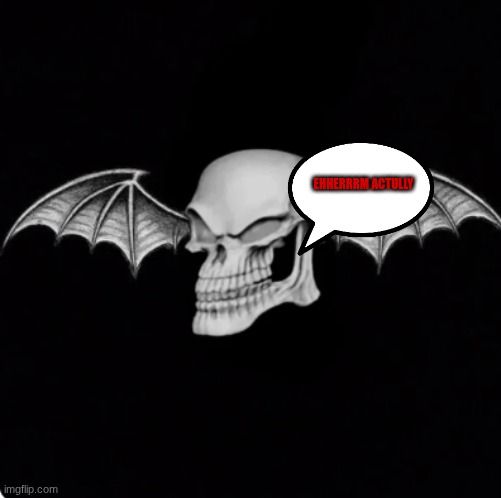 papa big chin | ehherrrm actully | image tagged in papa big chin | made w/ Imgflip meme maker