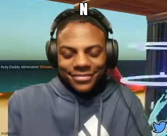 you know what to do | n | image tagged in please speed i need this | made w/ Imgflip meme maker