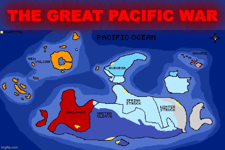 The Great Pacific War | made w/ Imgflip meme maker