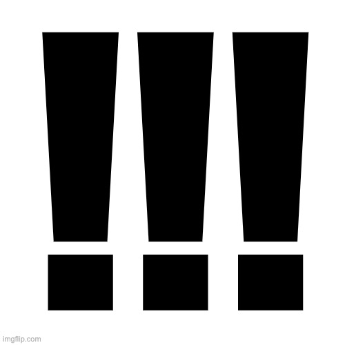 !!! | made w/ Imgflip meme maker