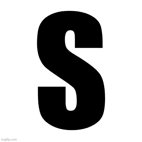 S | made w/ Imgflip meme maker