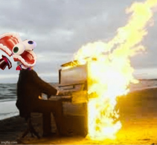image tagged in playing flaming piano | made w/ Imgflip meme maker