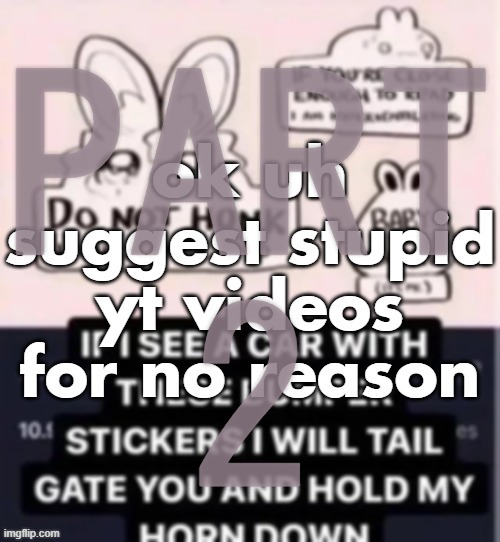 part 2 | made w/ Imgflip meme maker