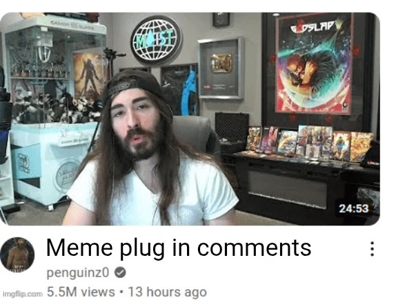 Upvote em | Meme plug in comments | image tagged in x situation is crazy,memes,meme plug,plug,upvote,penguinz0 | made w/ Imgflip meme maker