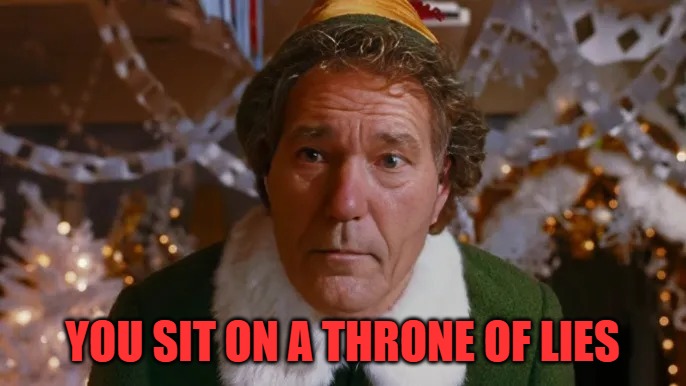 you sit on a throne of lies | made w/ Imgflip meme maker