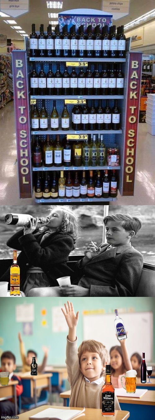 Back To School Drunks | image tagged in children,drunk,back to school,you had one job,alcohol,classroom | made w/ Imgflip meme maker
