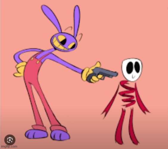 Jax is gonna shoot Gangle | image tagged in jax is gonna shoot gangle | made w/ Imgflip meme maker