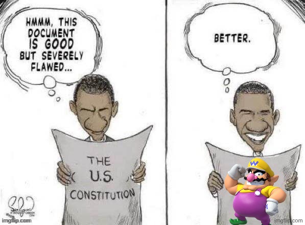 Obama Fixes Constitution | image tagged in obama fixes constitution | made w/ Imgflip meme maker