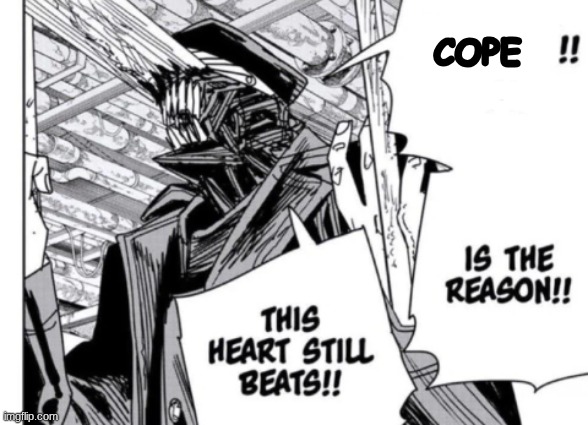 glazing is the reason this heart still beats | COPE | image tagged in glazing is the reason this heart still beats | made w/ Imgflip meme maker