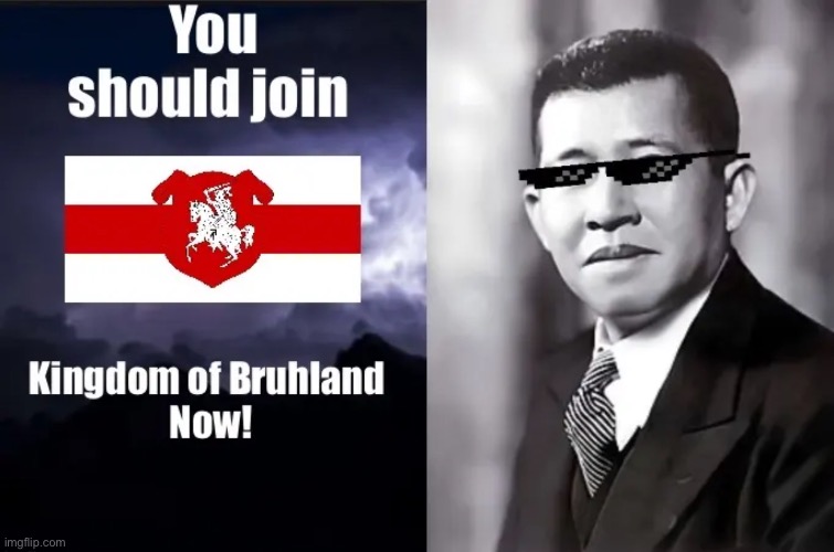 Join us kingdom of bruhland | image tagged in long live the king,certified bruh moment,haha yes | made w/ Imgflip meme maker