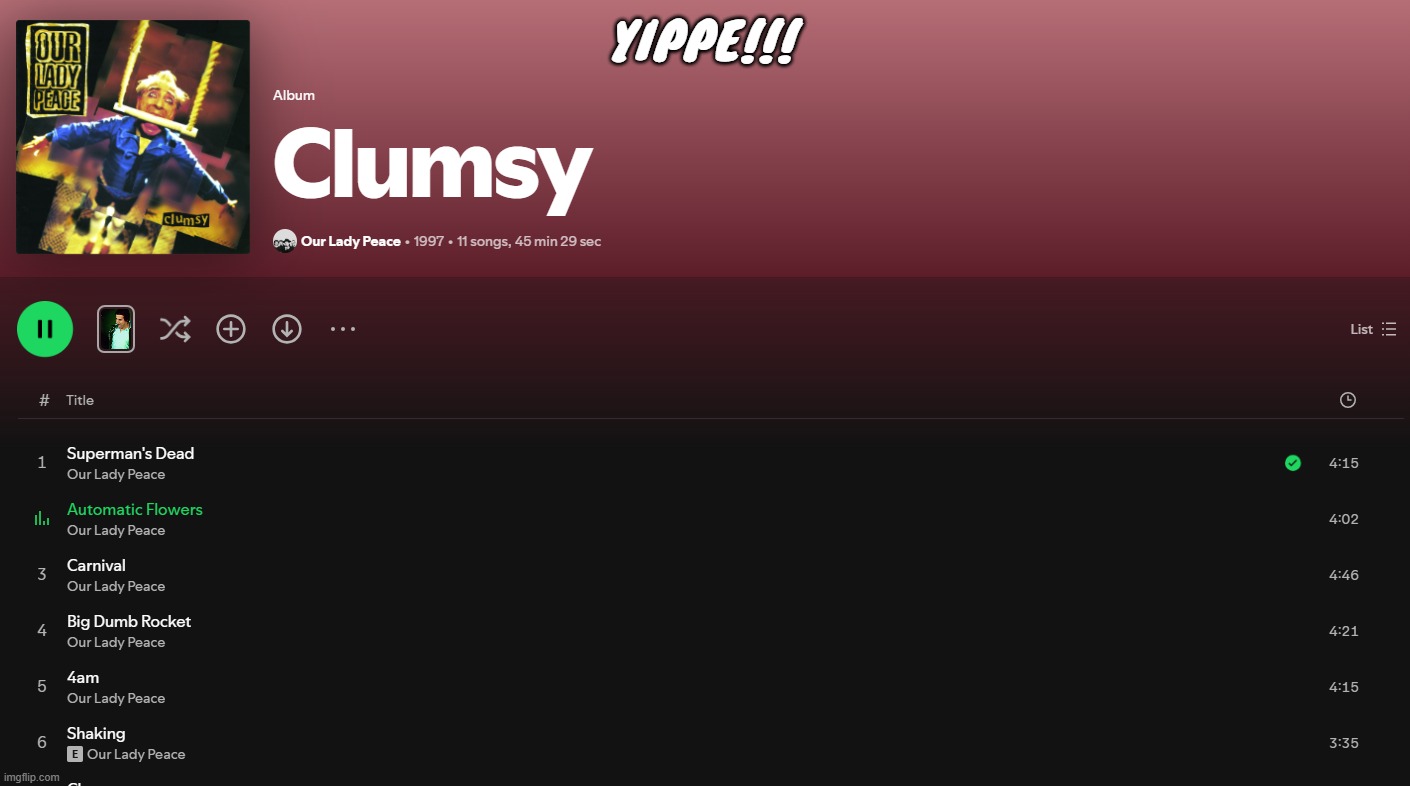 listening to one of my favourite albums rn!! | yippe!!! | made w/ Imgflip meme maker