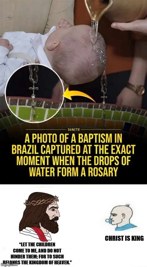 That kid is going to be blessed | Christ is King; “Let the children come to me, and do not hinder them; for to such belongs the kingdom of heaven.” | image tagged in christian memes,dank memes,bible,jesus christ,bible memes,christianity | made w/ Imgflip meme maker