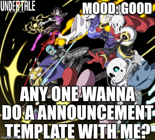 the_real_cl0v3rs announcement template | mood: good; any one wanna do a announcement template with me? | image tagged in the_real_cl0v3rs announcement template | made w/ Imgflip meme maker