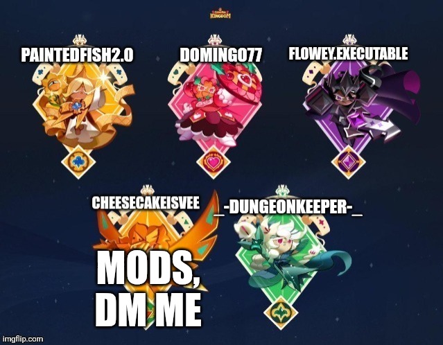 This is important | Mods, DM me | image tagged in p fish domingo flowey executable ccisvee and dungeonkeeper temp | made w/ Imgflip meme maker