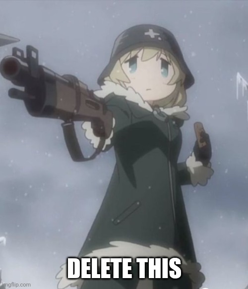 DELETE THIS | Delete this | image tagged in delete this | made w/ Imgflip meme maker