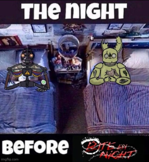bight by nite tomorrow | made w/ Imgflip meme maker