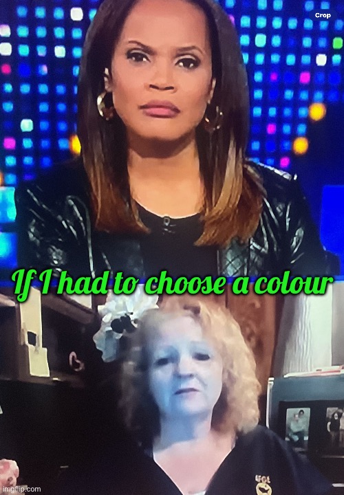 If I had to choose a colour | image tagged in colours | made w/ Imgflip meme maker
