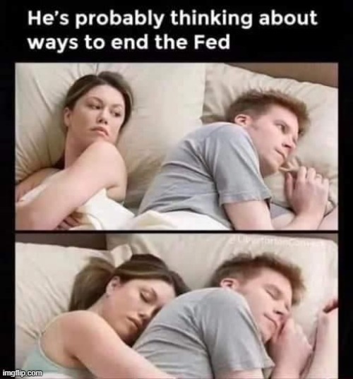 Good Guys are Always Thinking... | image tagged in i bet he's thinking about other women,end the fed,out of line but he's right,he's right you know,trust | made w/ Imgflip meme maker