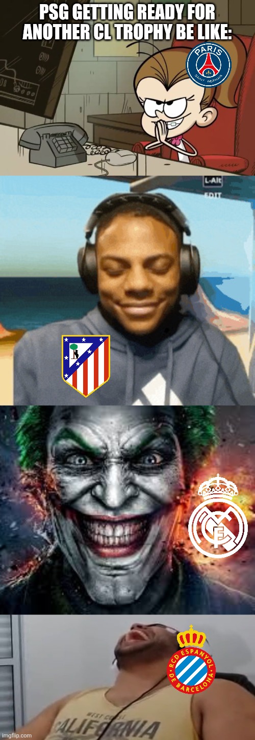 PSG getting ready for another CL trophy be like: | image tagged in checking the cameras,speed laughing,jonkler,john roblox laughing | made w/ Imgflip meme maker