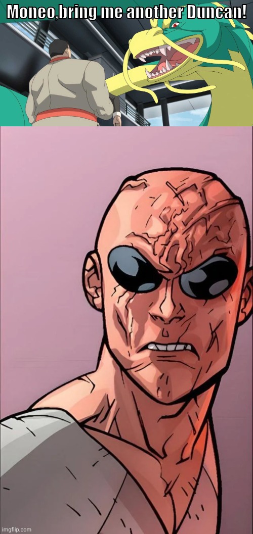 Dunevincible | Moneo,bring me another Duncan! | image tagged in dune,invincible | made w/ Imgflip meme maker