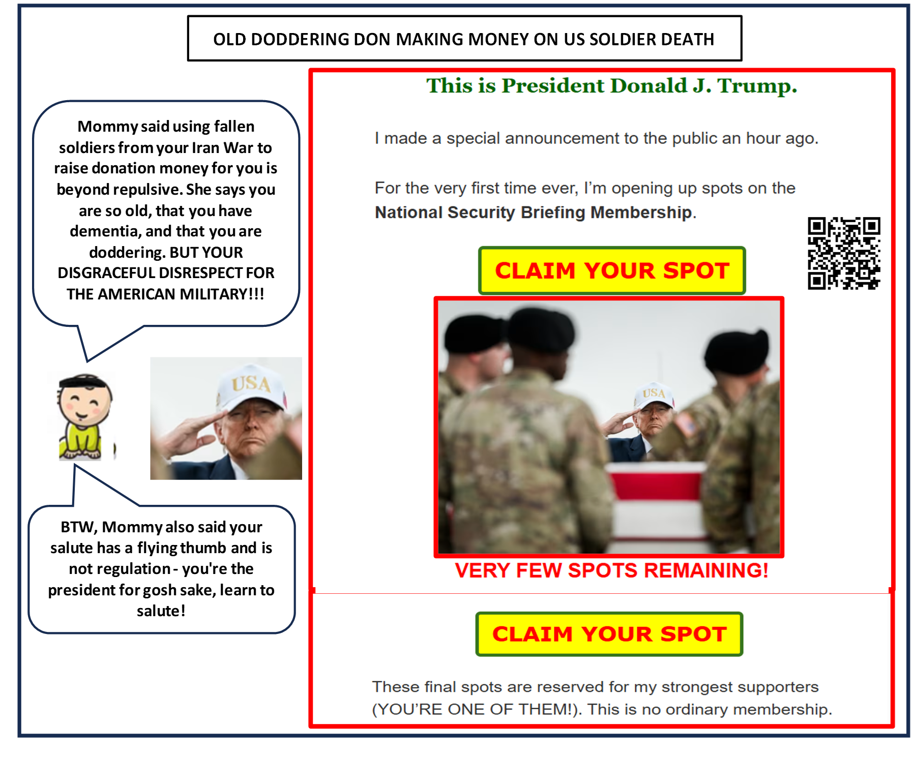 Old Doddering Don Disrespect for Fallen US Soldiers Blank Meme Template