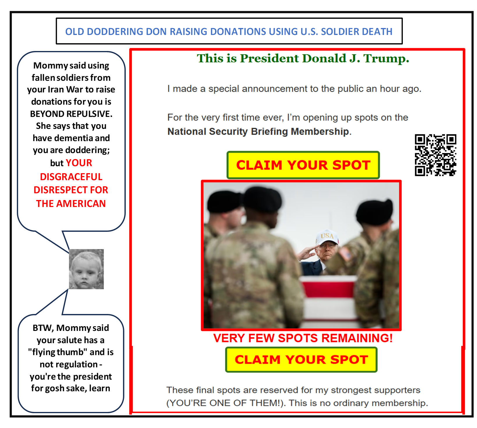 Old Doddering Don Disrespect for Fallen US Soldiers Blank Meme Template