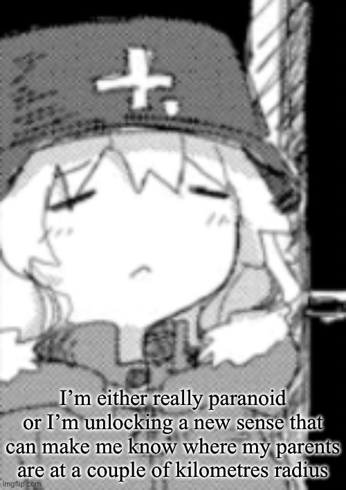 yuuri disappointed | I’m either really paranoid or I’m unlocking a new sense that can make me know where my parents are at a couple of kilometres radius | image tagged in yuuri disappointed | made w/ Imgflip meme maker