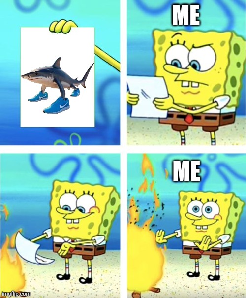 I absolutely DESPISE Italian Brainrot you know | Me; Me | image tagged in spongebob burning paper | made w/ Imgflip meme maker