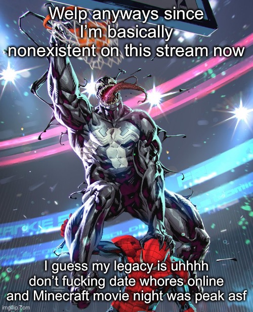 19 inches | Welp anyways since I’m basically nonexistent on this stream now; I guess my legacy is uhhhh don’t fucking date whores online and Minecraft movie night was peak asf | image tagged in 19 inches | made w/ Imgflip meme maker