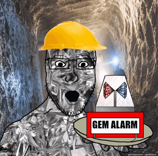 Gem alarm miner soyjak | image tagged in gem alarm miner soyjak | made w/ Imgflip meme maker