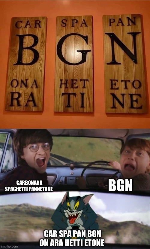 Italian Dishes | Bgn; Carbonara spaghetti pannetone; Car spa pan bgn on ara hetti etone | image tagged in tom chasing harry and ron weasly,italian,food,spaghetti,carbonara,pannetone | made w/ Imgflip meme maker
