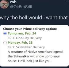 skinwalker delivery Blank Meme Template