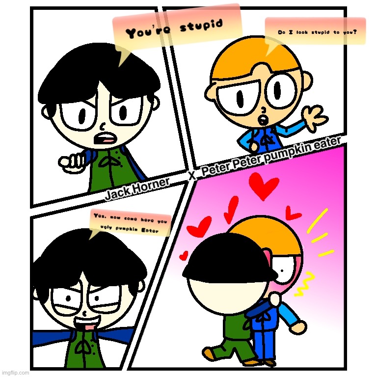 Jack Horner, X Peter Peter pumpkin eater (Jack Horner from rock n learn nursery rhyme 2004 version is gay lol) | image tagged in gays,fanart | made w/ Imgflip meme maker