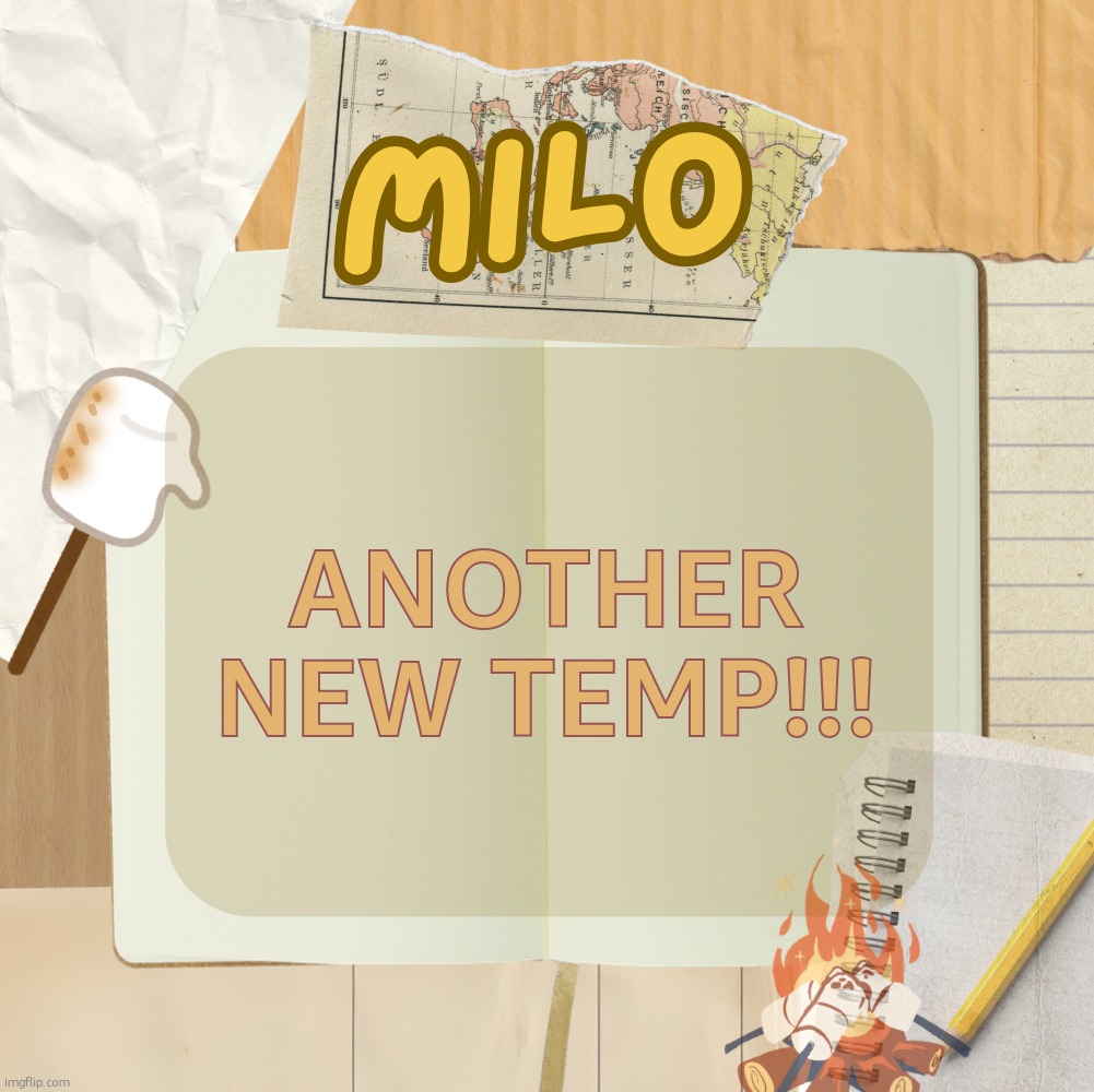 thx shira! | ANOTHER NEW TEMP!!! | image tagged in milo announcement temp made by shira | made w/ Imgflip meme maker