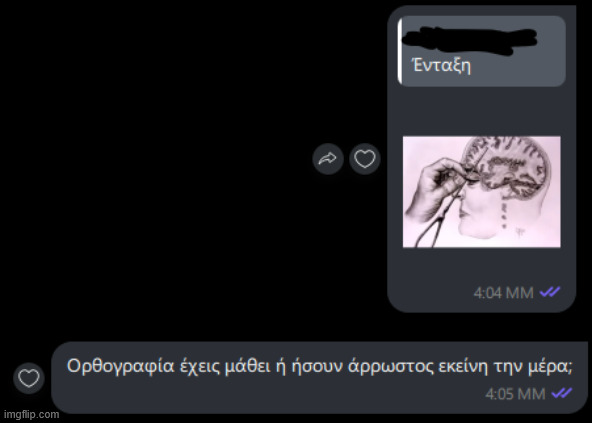 Telika eleipe... | image tagged in memes,meme,aaaaaa-memes,laugh-school,greek | made w/ Imgflip meme maker