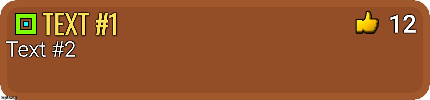 This is a test of my new template, "Gd comment". | 12; Text #1; Text #2 | image tagged in gd comment | made w/ Imgflip meme maker