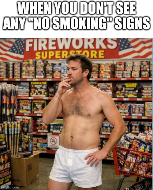 Ooh, pretty | When you don't see any "no smoking" signs | image tagged in pretty | made w/ Imgflip meme maker