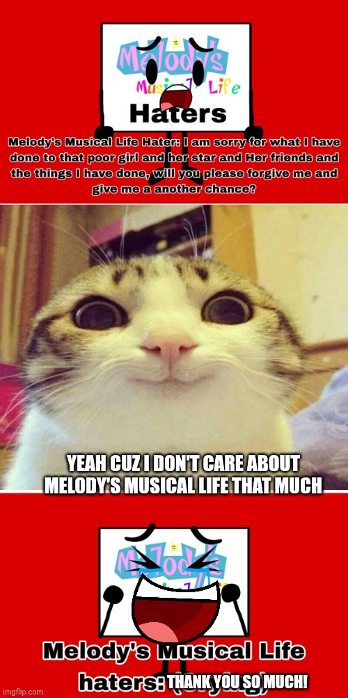 Fill in meme ruined again | Yeah cuz I don't care about melody's musical life that much; Thank you so much! | image tagged in ruin this fill in meme 305 | made w/ Imgflip meme maker