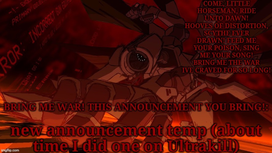 dragnoc's WAR from ultrakill announcement temp | new announcement temp (about time I did one on Ultrakill) | image tagged in dragnoc's war from ultrakill announcement temp | made w/ Imgflip meme maker