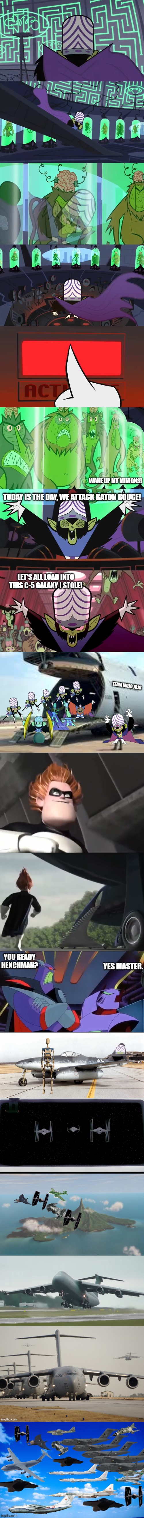 The Attack on Baton Rouge + Indy 500 + Coke 600 (Part 2: Flying to the Target) | wake up my minions! today is the day, we attack Baton Rouge! let's all load into this c-5 galaxy i stole! | made w/ Imgflip meme maker