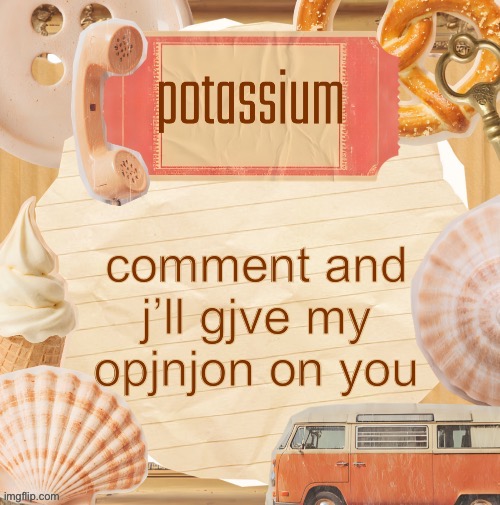 template (thanks shira) | comment and j’ll gjve my opjnjon on you | image tagged in template thanks shira | made w/ Imgflip meme maker