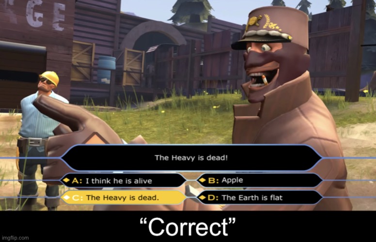 image tagged in spy correct | made w/ Imgflip meme maker