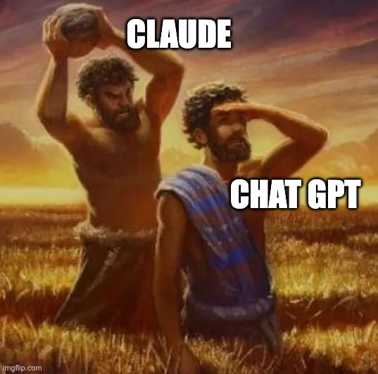 Betrayal | CLAUDE; Chat GPT | image tagged in betrayal | made w/ Imgflip meme maker