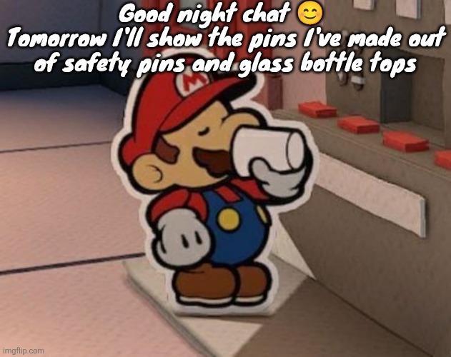 Can't rn cuz batteries too low | Good night chat 😊 
Tomorrow I'll show the pins I've made out of safety pins and glass bottle tops | image tagged in coffee | made w/ Imgflip meme maker